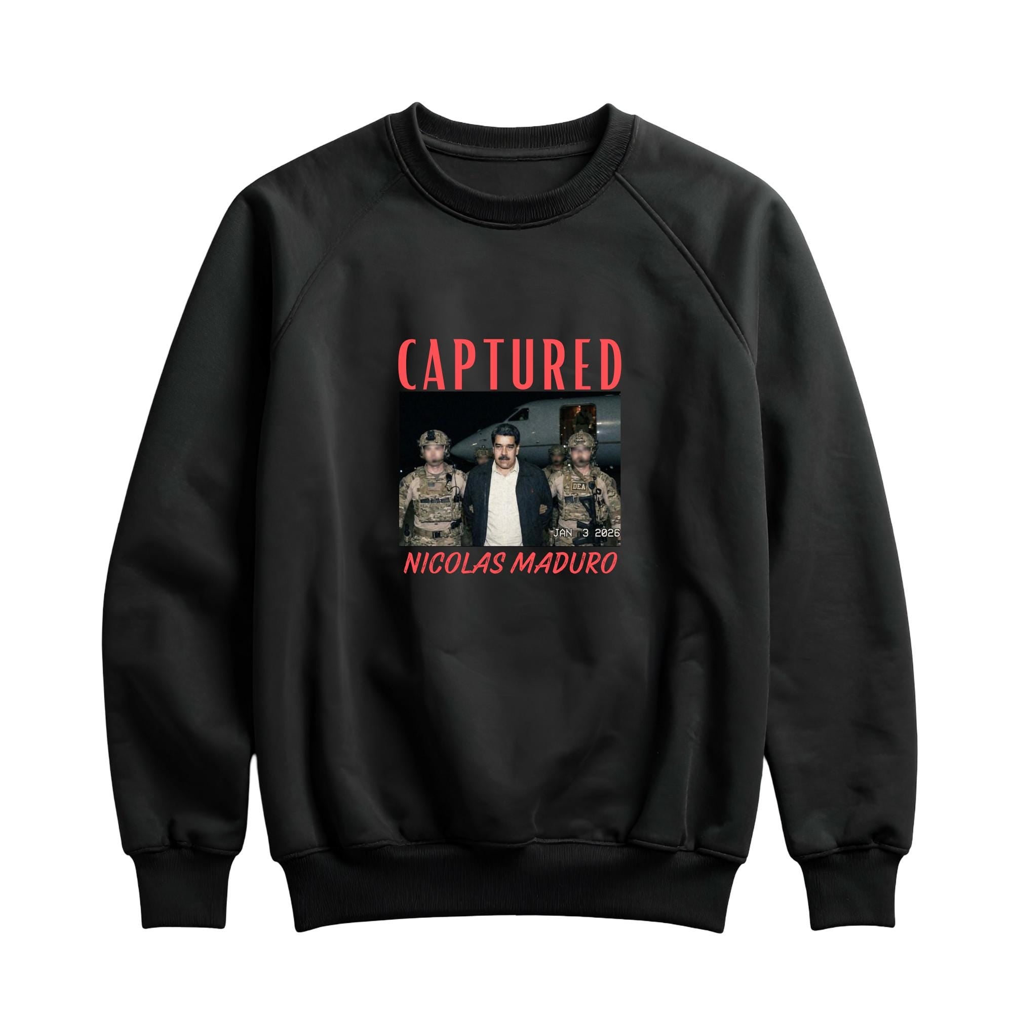 Maduro captured sweatshirt