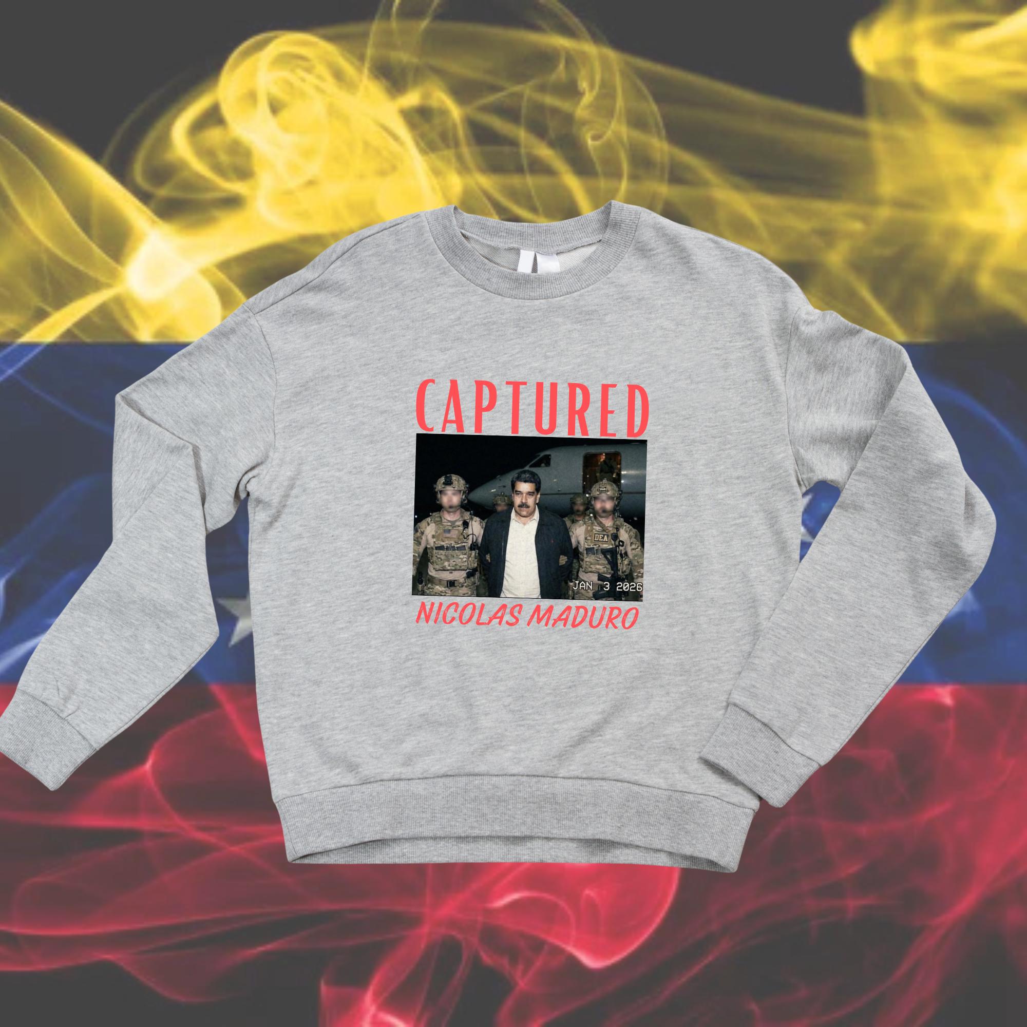 Maduro captured sweatshirt